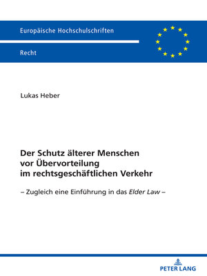 cover image of Der Schutz aelterer Menschen vor Uebervorteilung im rechtsgeschaeftlichen Verkehr